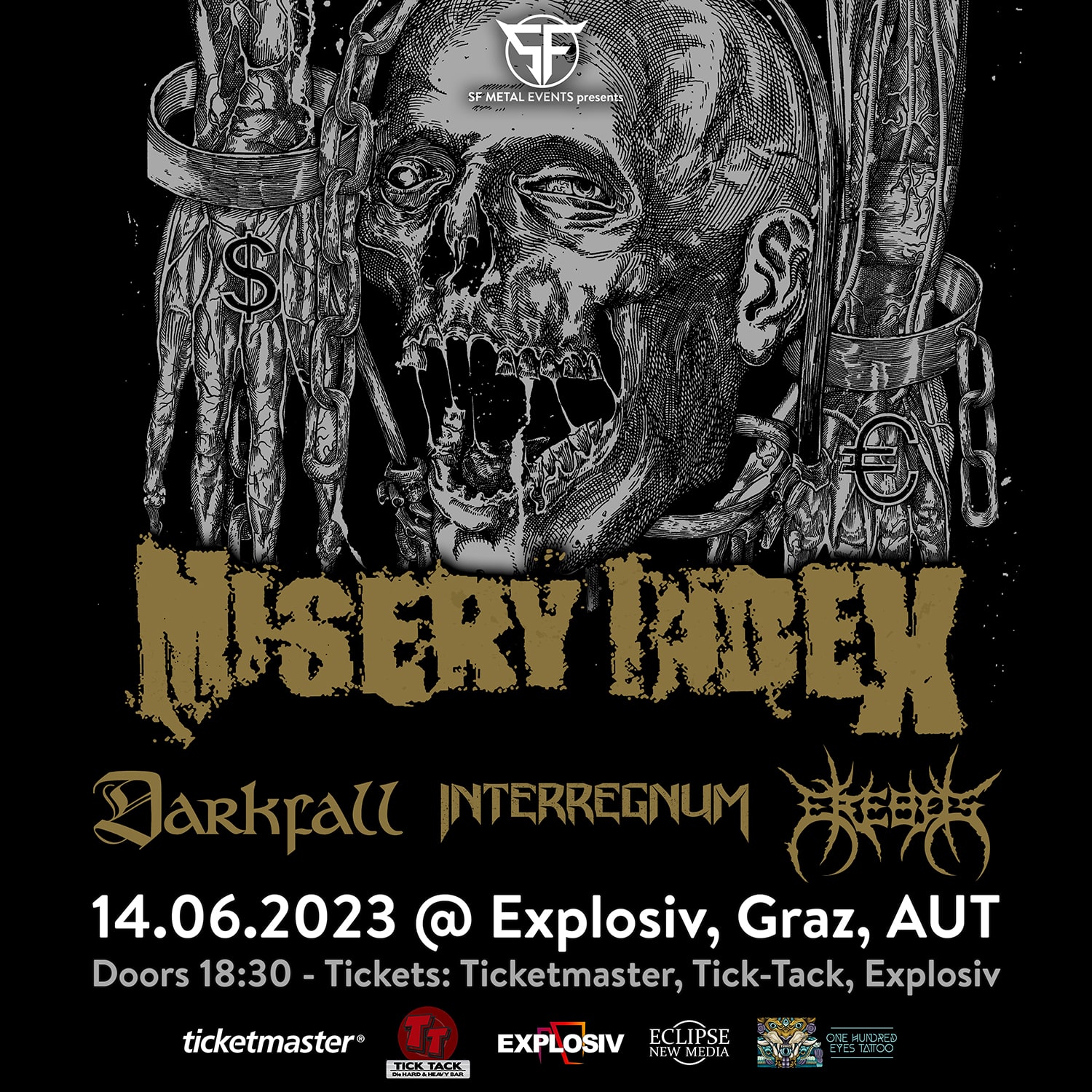 Misery Index (USA); Darkfall (A); Interregnum (A); Erebos (A)