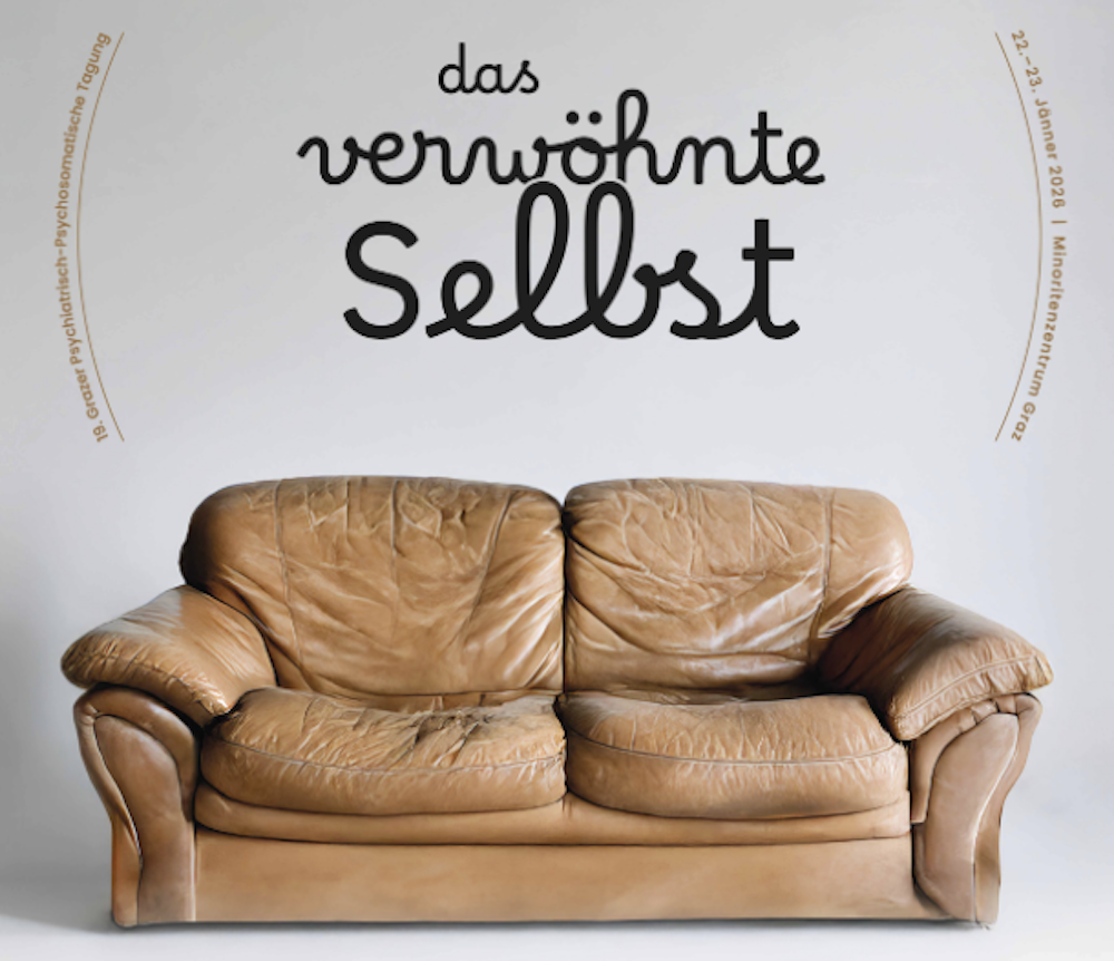 19. Grazer Psychiatrisch-Psychosomatische Tagung