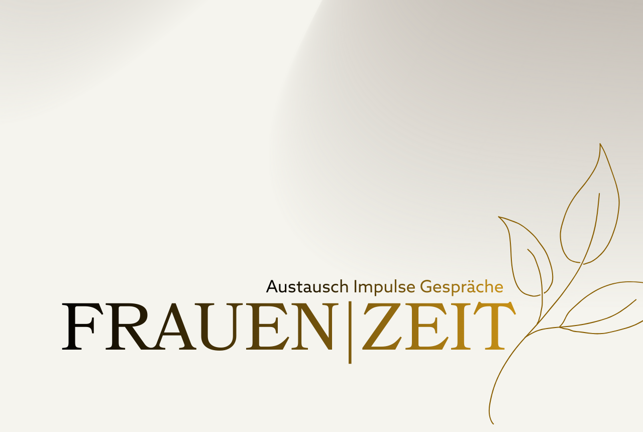 Frauenzeit im Stieglerhaus