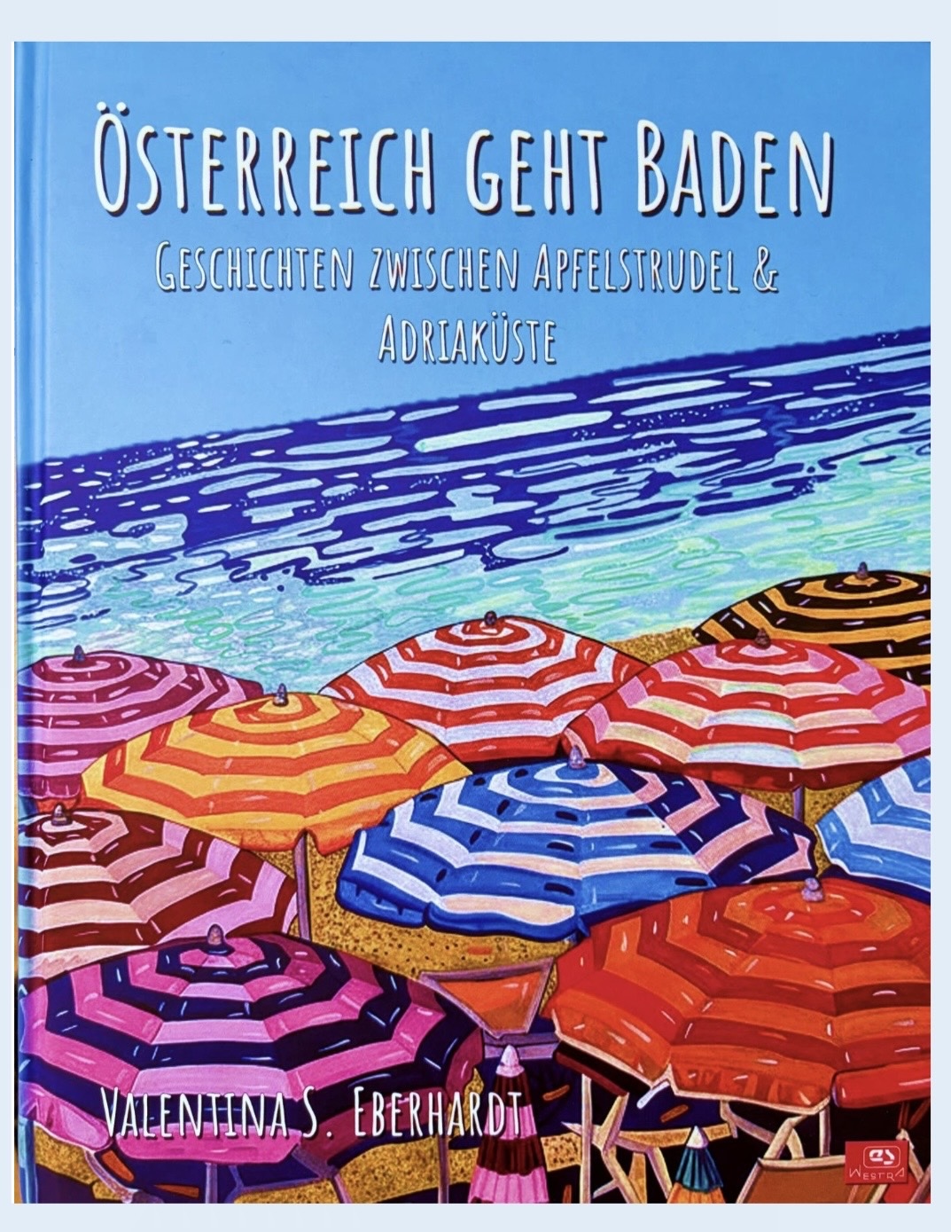 Fotocredit: Valentina S. Eberhardt: Österreich geht baden Valentina S. Eberhardt: Österreich geht baden